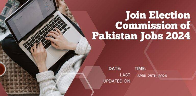 Join Election Commission of Pakistan Jobs 2024