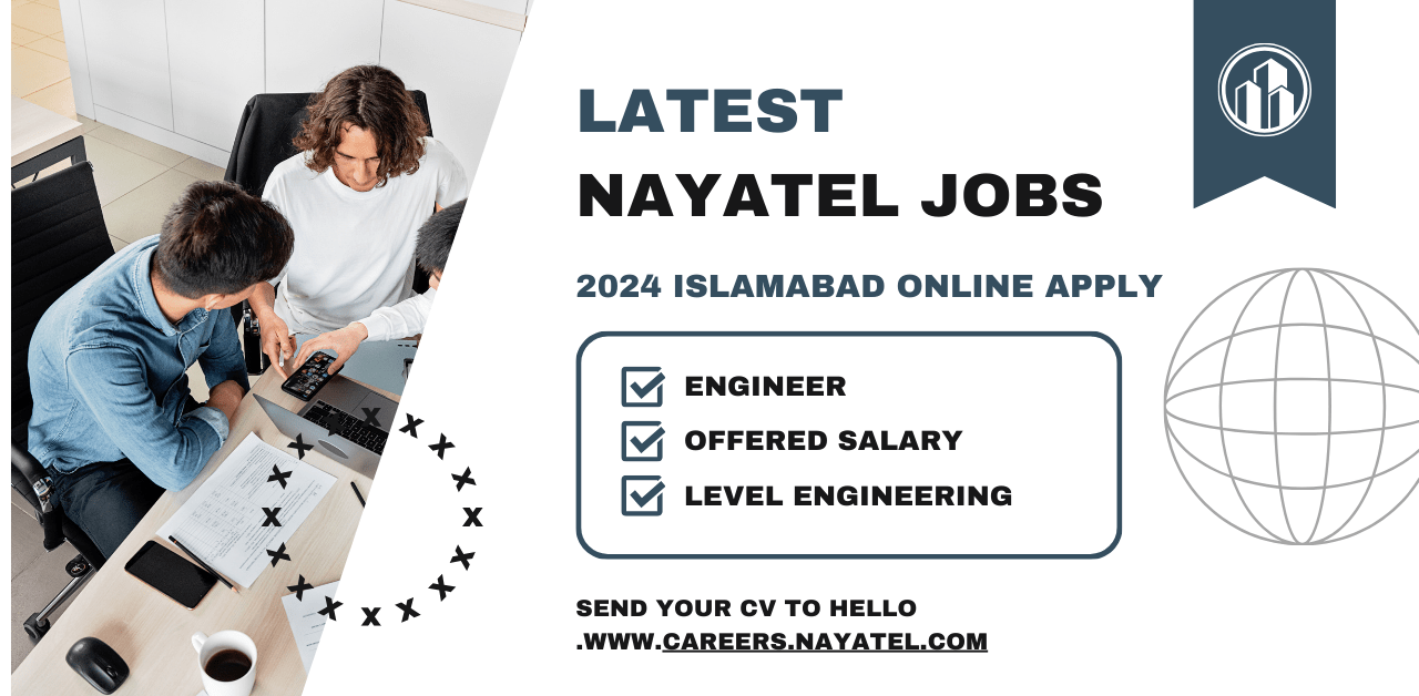 Latest Nayatel Jobs 2024